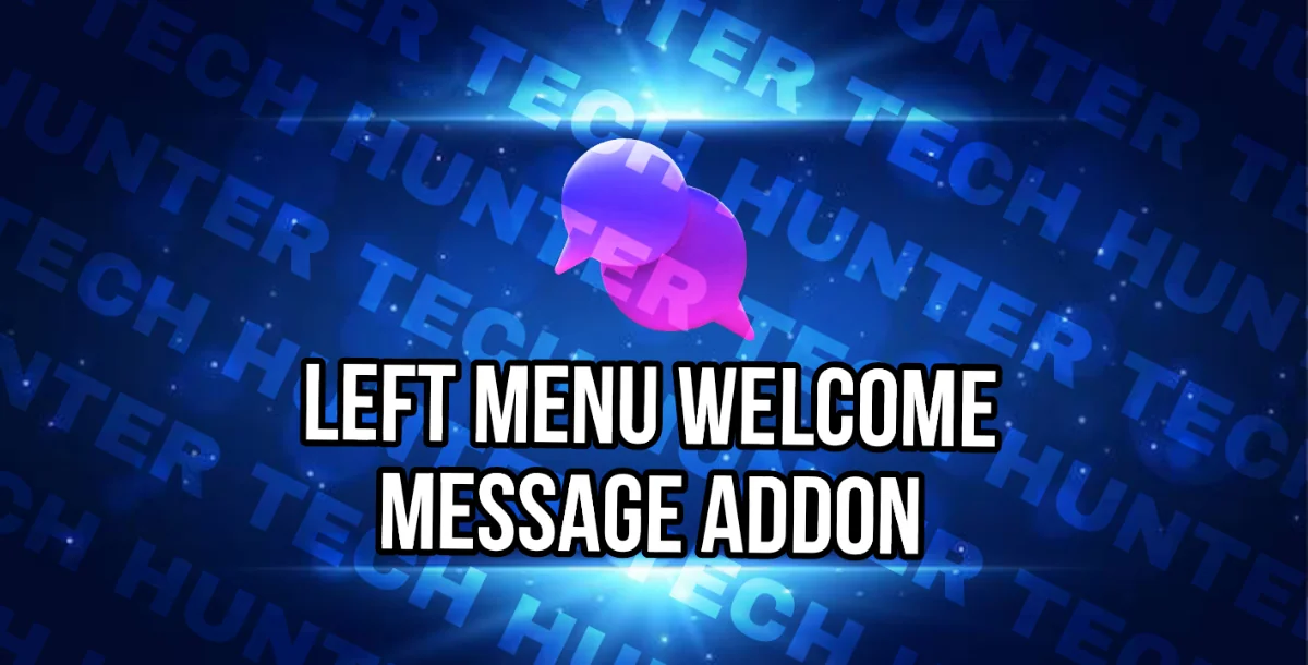 Left Menu Welcome Addon